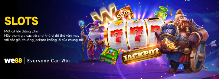 Link vào WE88 - Nơi mang bạn đến với thiên đường quay hũ săn Jackpot 6